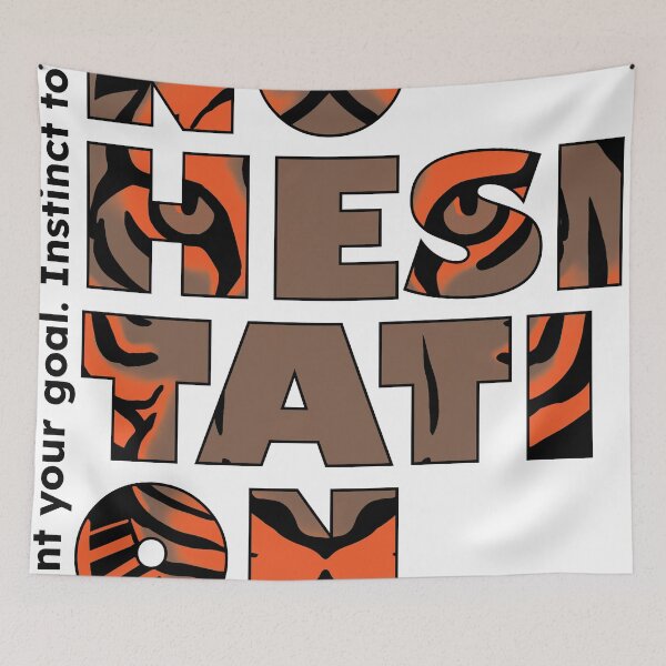 Item preview, No Hesitation,Hunt Your Goals,Instinct To Win,Tiger Design designed and sold by NedPetkov.