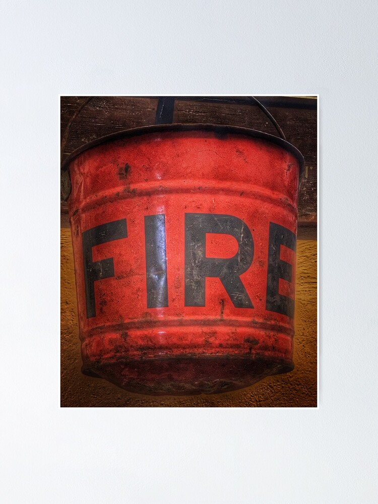 "Firefighter Fire Brigade Bucket" Poster by lgsmith Redbubble