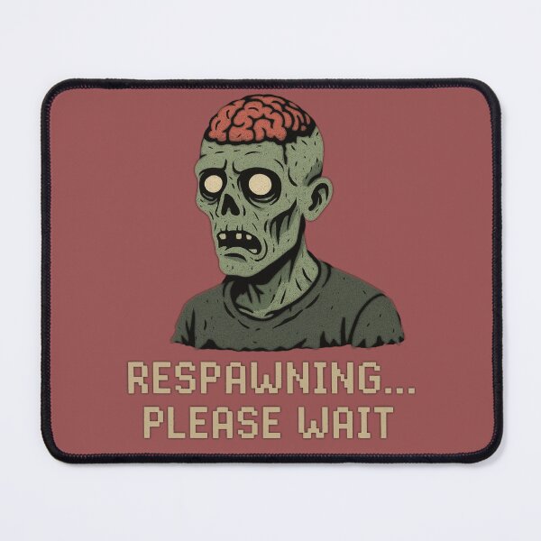 Item preview, Respawning... Please Wait (Zombie Gamer) designed and sold by MythoWorldddd.