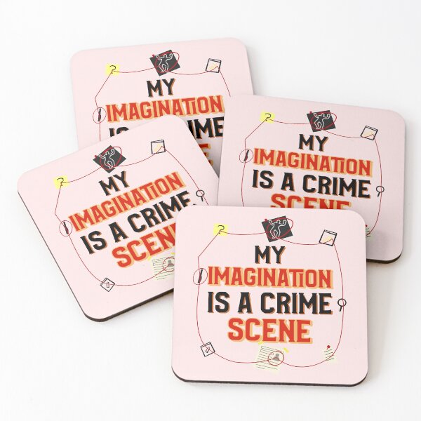 Item preview, My Imagination is a Crime Scene - crime writer  designed and sold by TaurusC95.