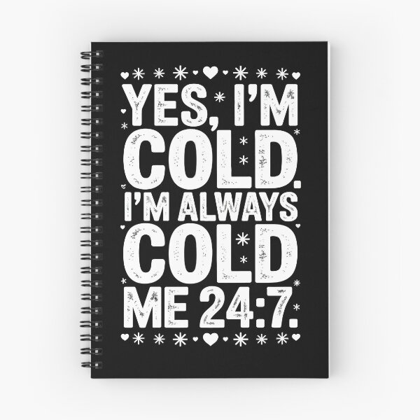 Item preview, Yes I'm Cold designed and sold by jkrphoto.