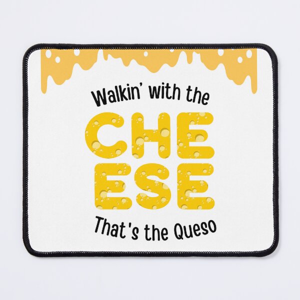 Item preview, Walkin' with the Cheese designed and sold by NCTzenDesign.