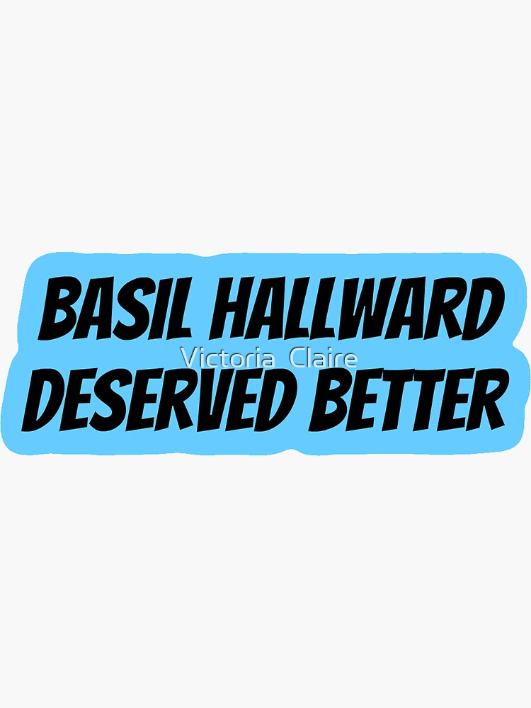 "Basil Hallward Deserved Better Sticker" Sticker for Sale by Victoria