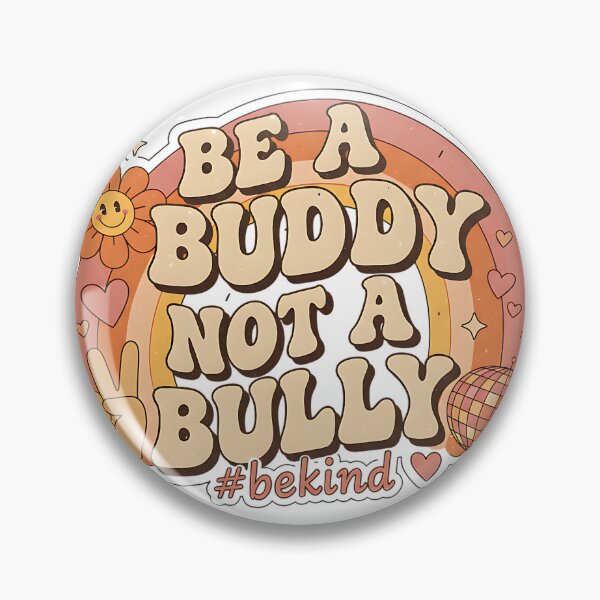 Item preview, Be A Buddy Not A Bully Retro Positive Message Design designed and sold by ArtDesignTp.