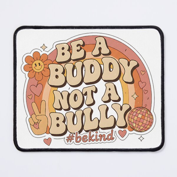 Item preview, Be A Buddy Not A Bully Retro Positive Message Design designed and sold by ArtDesignTp.