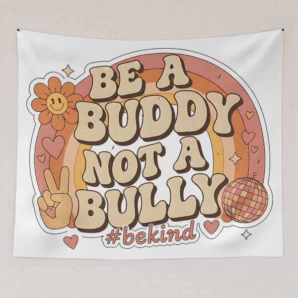 Item preview, Be A Buddy Not A Bully Retro Positive Message Design designed and sold by ArtDesignTp.