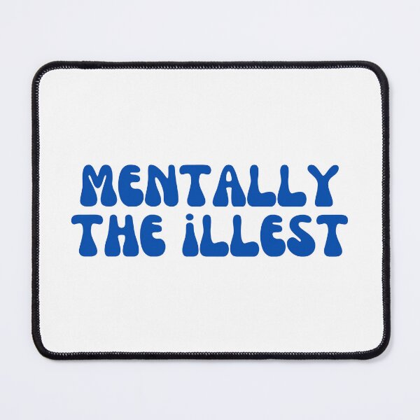 Item preview, mentally the illest designed and sold by SWETA HALDER.