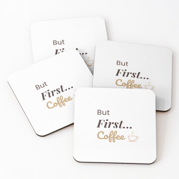 Item preview, But First Coffee – Classic Coffee Quote designed and sold by J0b4t.