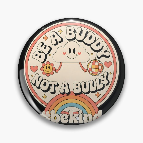 Item preview, Be A Buddy Not A Bully Cute Rainbow Kindness Design designed and sold by ArtDesignTp.