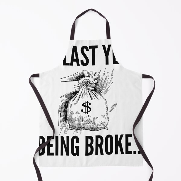 Item preview, My last year being broke designed and sold by Art.by.D.