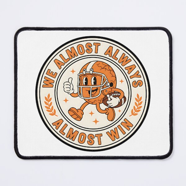 Item preview, We Almost Always Almost Win Funny Football Design designed and sold by ArtDesignTp.