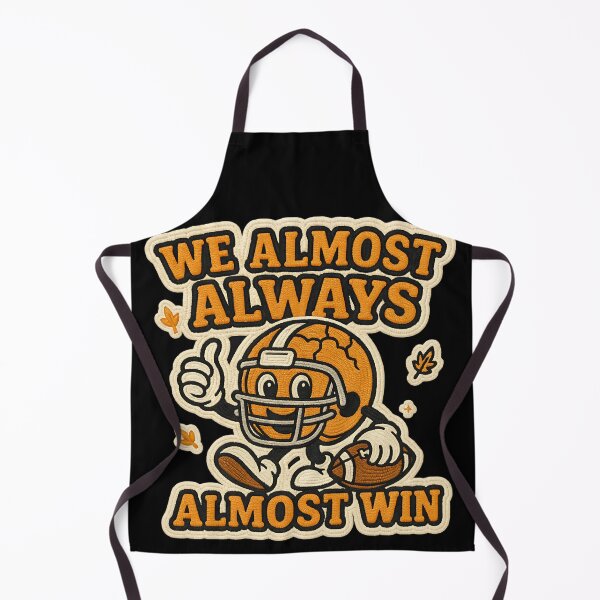 Item preview, We Almost Always Almost Win Football Humor Design designed and sold by ArtDesignTp.