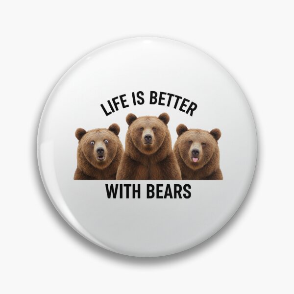 Item preview, Bear life is better funny meme memes gag novelty designed and sold by CheeseBlueprint.