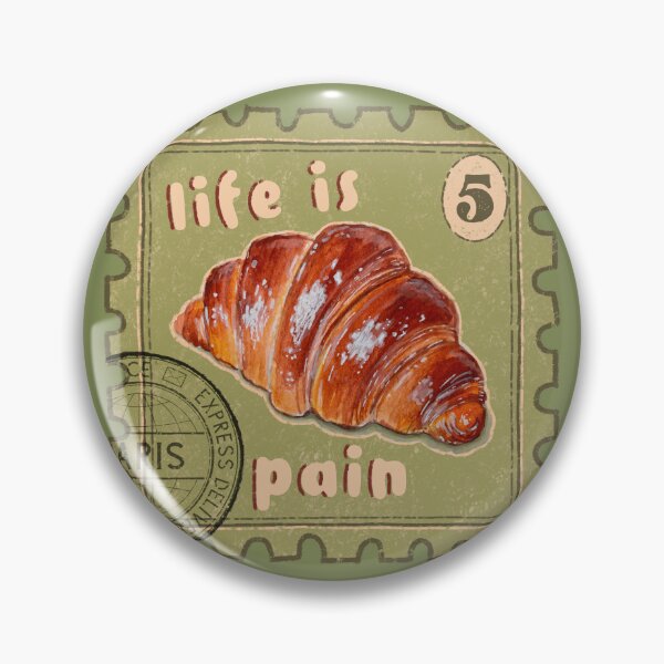 Item preview, Life is Pain (Croissant) designed and sold by missfleur.