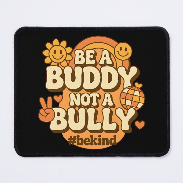 Item preview, Be A Buddy Not A Bully Retro Positive Kindness Design designed and sold by ArtDesignTp.
