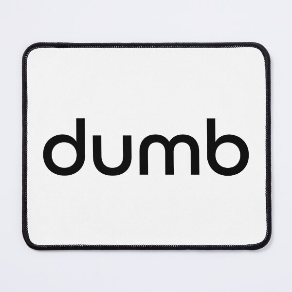 Item preview, dumb designed and sold by dumb.fun shop.