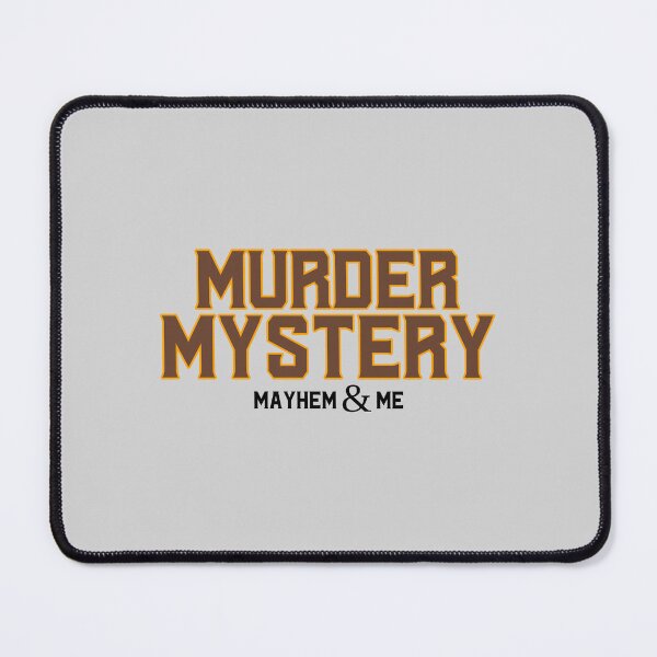 Item preview, Murder, Mystery, Mayhem & Me - crime writer  designed and sold by TaurusC95.