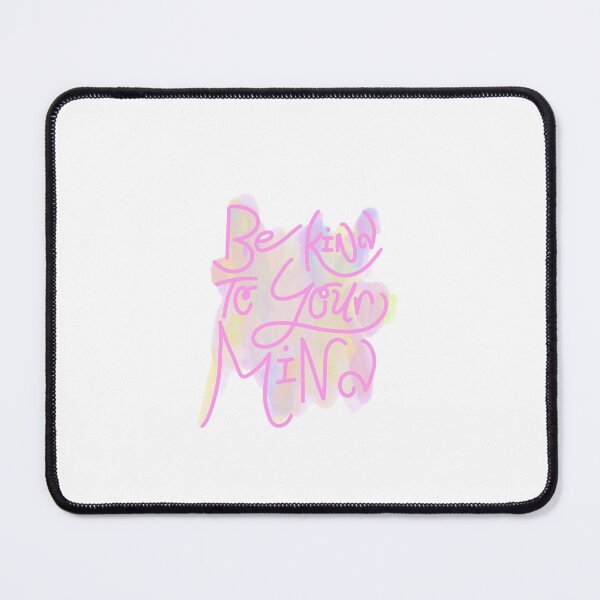 Item preview, Be Kind to Your Mind designed and sold by emt-art.