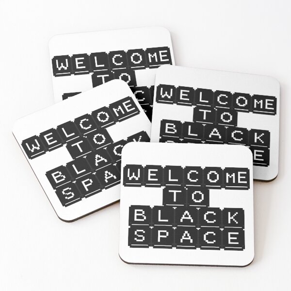 Item preview, WELCOME TO BLACK SPACE designed and sold by shiwukoo.