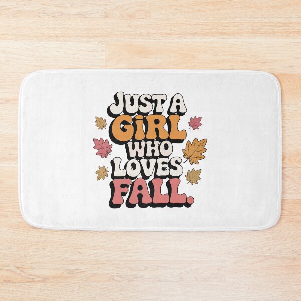 Item preview, Just a Girl Who Loves Fall designed and sold by jkrphoto.