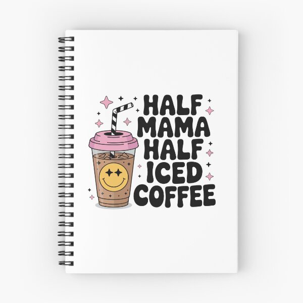 Item preview, HALF MAMA HALF ICED COFFEE designed and sold by jkrphoto.