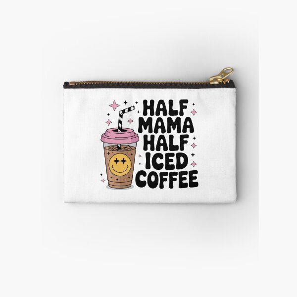Item preview, HALF MAMA HALF ICED COFFEE designed and sold by jkrphoto.