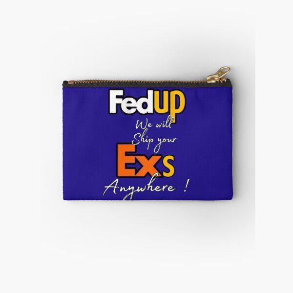 Item preview, FedUp designed and sold by RadManDesigns.
