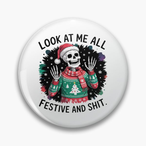 Item preview, Look At Me All Festive And Shit designed and sold by bonnieleigh6902.