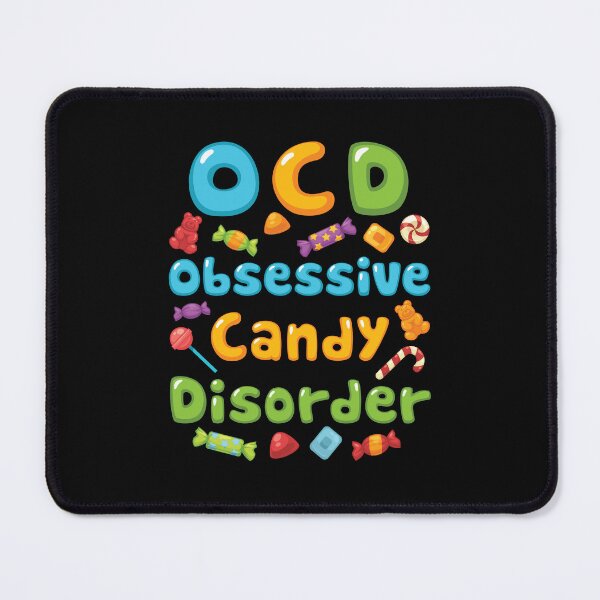 Item preview, Sweets Lover OCD Obsessive Candy Disorder designed and sold by jaygo.
