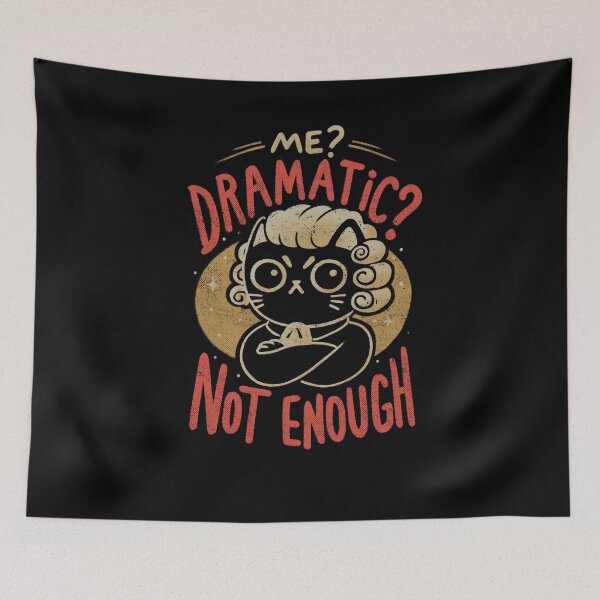 Item preview, Not Dramatic Enough designed and sold by EduEly.