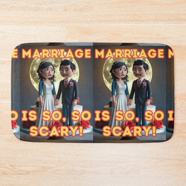 Item preview, MARRIAGE IS SO, SO SCARY! designed and sold by REALiTY WiTHiN.