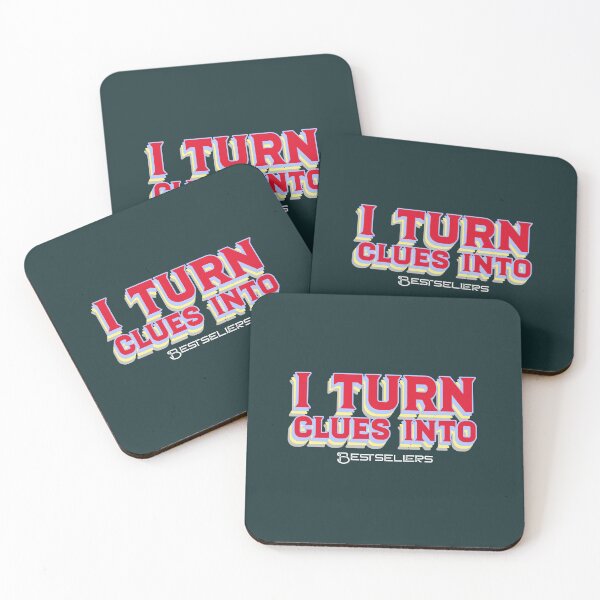 Item preview, I Turn Clues into Bestsellers - crime writer  designed and sold by TaurusC95.