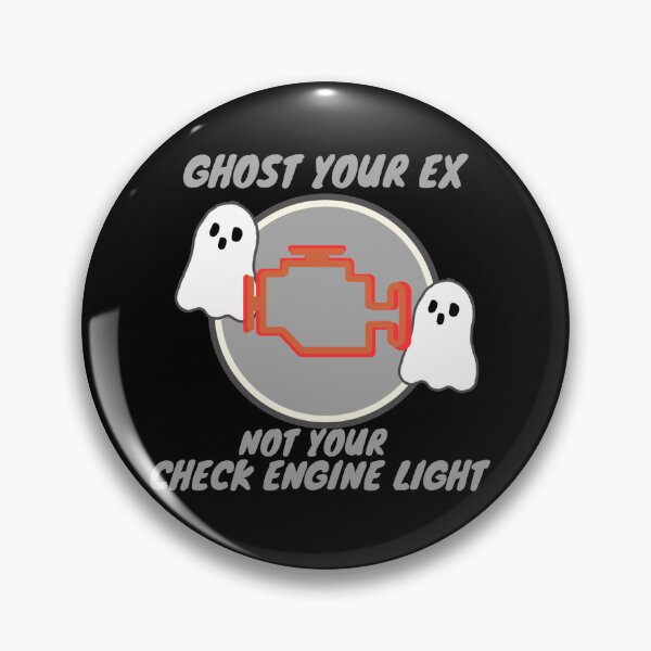 Item preview, Ghost Your ex not your check engine light designed and sold by TaraPen.