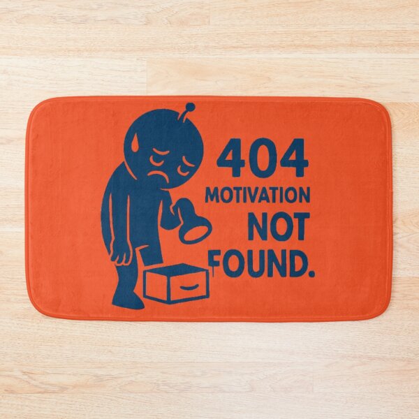 Item preview, Error 404: Motivation Not Found — Robotic Heart Reboot designed and sold by Kony83.