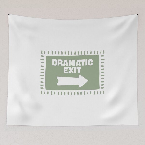Item preview, Dramatic Exit Funny Kitchen designed and sold by Dondonmart.