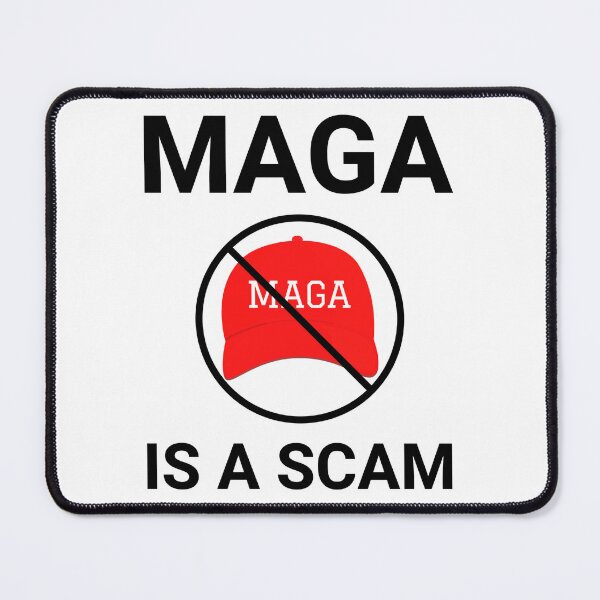 Item preview, MAGA is a scam designed and sold by Rachel the Artist .