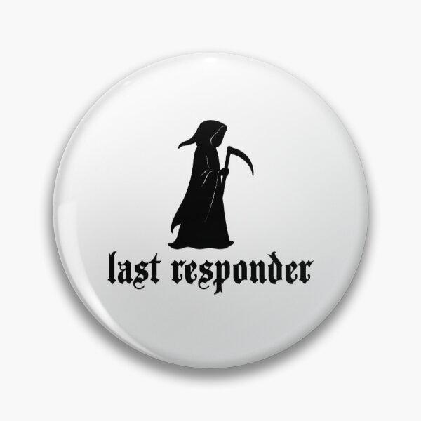 Item preview, Last Responder designed and sold by Untaken Creations.