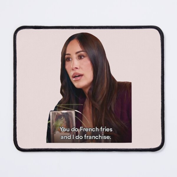 Item preview, you do french fries and I do franchise. - Angie Katsanevas designed and sold by pnkrose.