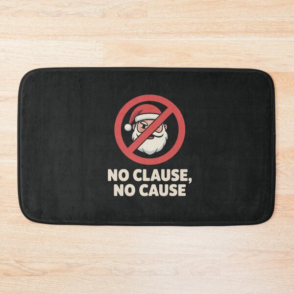 Item preview, No Clause No Cause – Funny Anti Santa Christmas Design designed and sold by HolisticFurArt.
