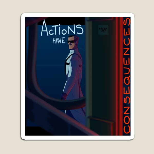 Item preview, Actions Have Consequences designed and sold by VioletVulpini.
