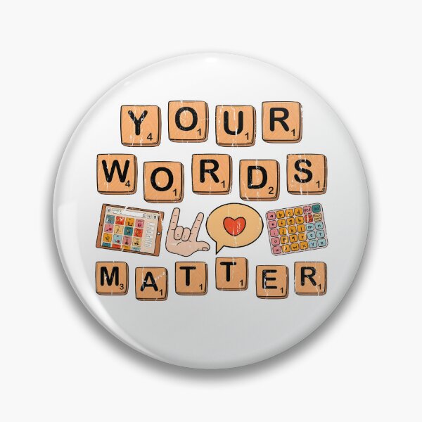 Item preview, Your Words Matter designed and sold by hissxxart.