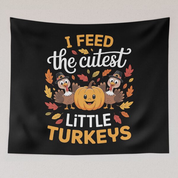 Item preview, Thanksgiving I Feed The Cutest Little Turkeys designed and sold by brynatshop.