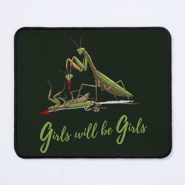 Item preview, Girls will be Girls | Praying Mantis designed and sold by QuirkyGuacamole.