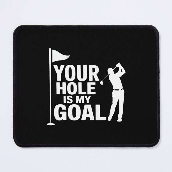 Item preview, Your Hole Is My Goal Funny Golf Sport designed and sold by brynatshop.