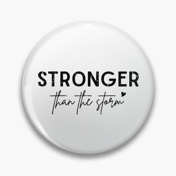 Item preview, Stronger Than the Storm designed and sold by hissxxart.
