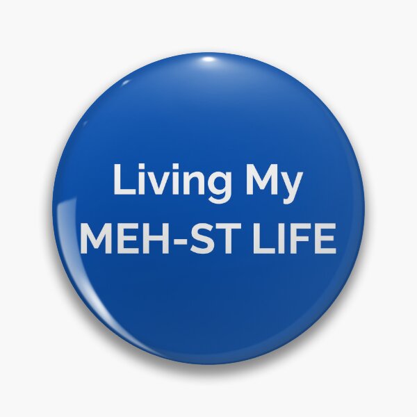 Item preview, LIVING MY MEH-ST LIFE - White Text designed and sold by FABOArt.