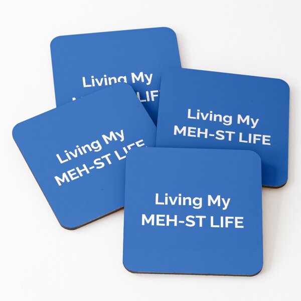 Item preview, LIVING MY MEH-ST LIFE - White Text designed and sold by FABOArt.