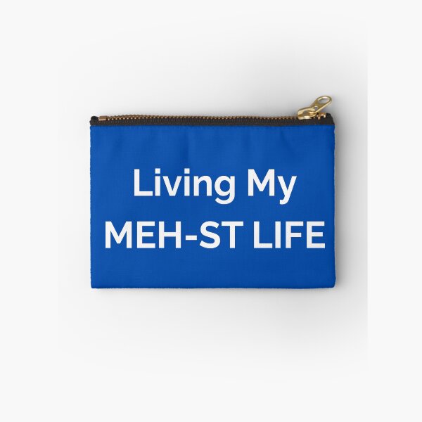 Item preview, LIVING MY MEH-ST LIFE - White Text designed and sold by FABOArt.