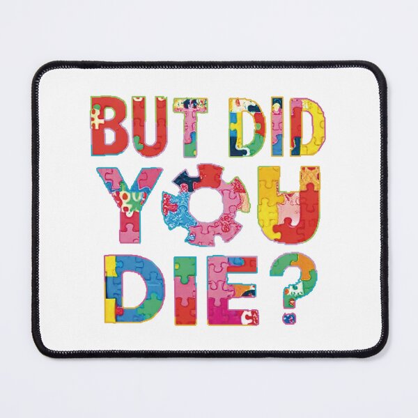 Item preview, But Did You Die? #6 designed and sold by EunsooLee.