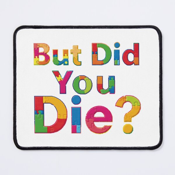 Item preview, But Did You Die? #5 designed and sold by EunsooLee.